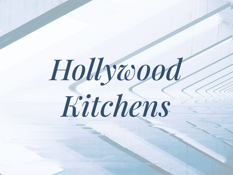 Hollywood Kitchens