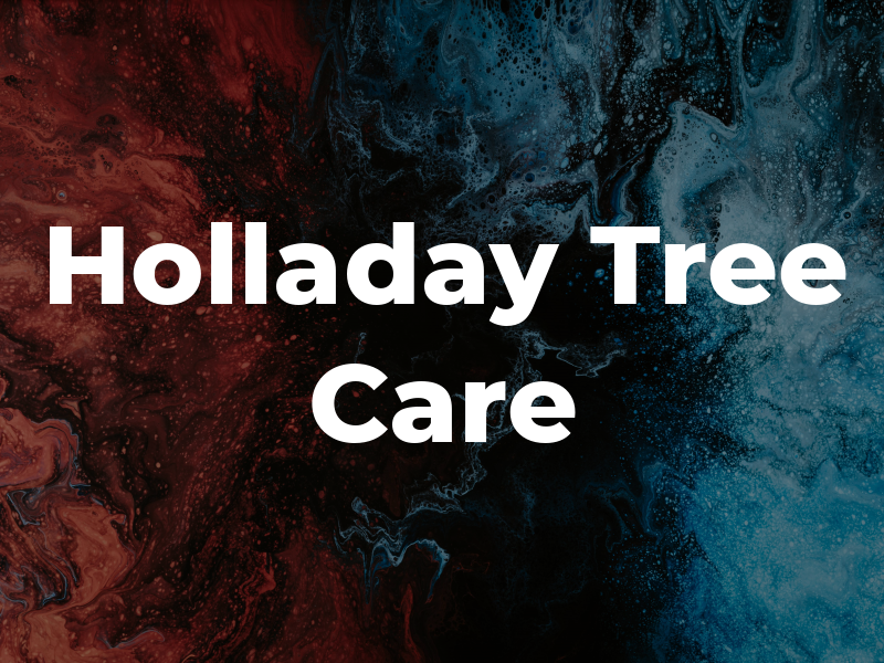 Holladay Tree Care