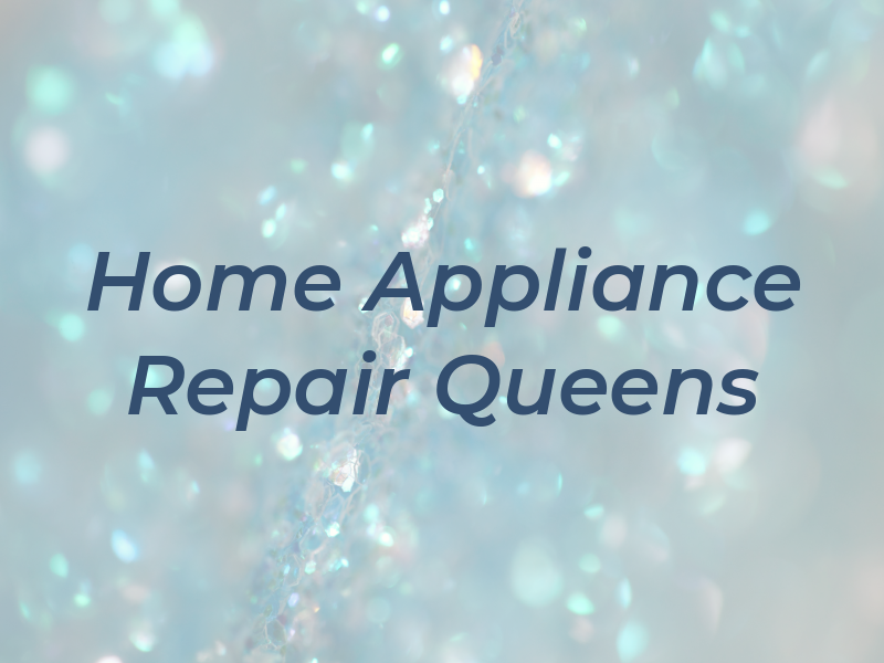 Home Appliance Repair Queens