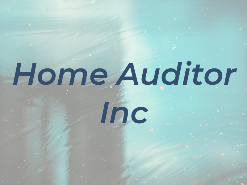 Home Auditor Inc