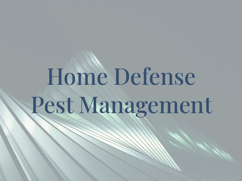 Home Defense Pest Management