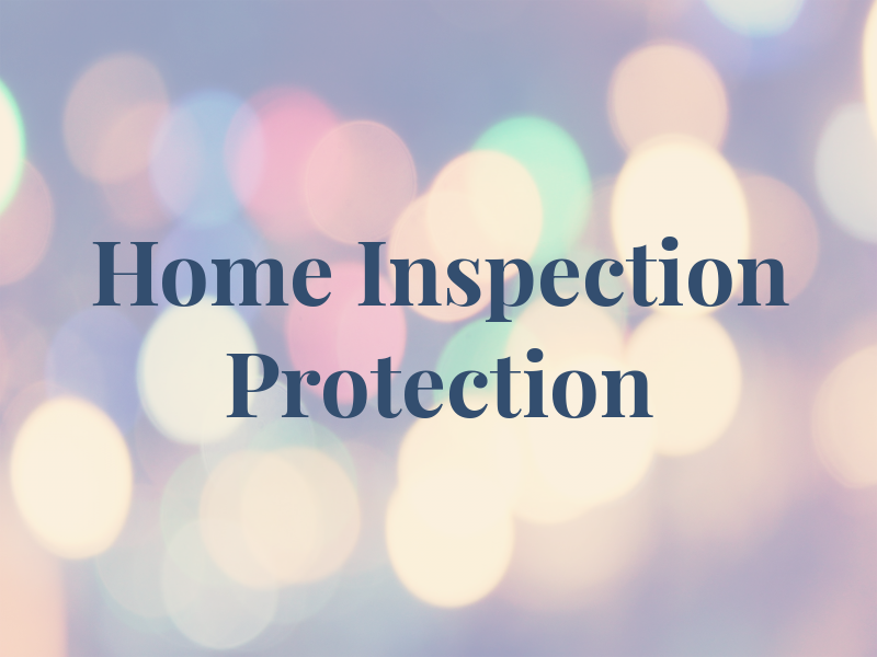 Home Inspection Protection