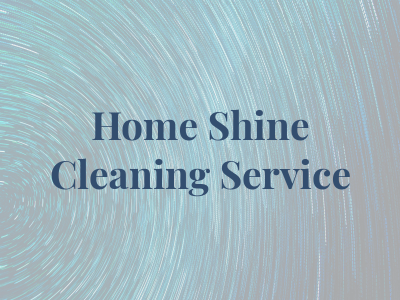 Home Shine Cleaning Service