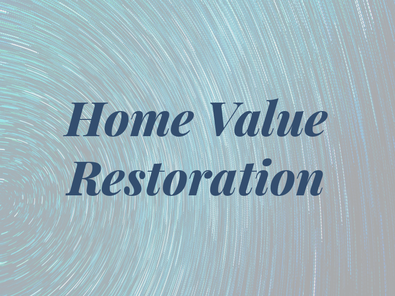Home Value Restoration