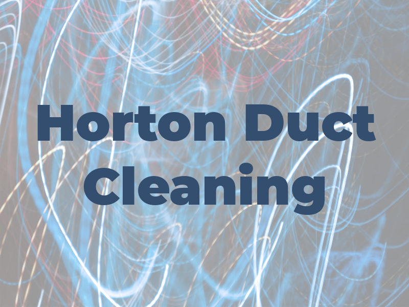 Horton Air Duct Cleaning