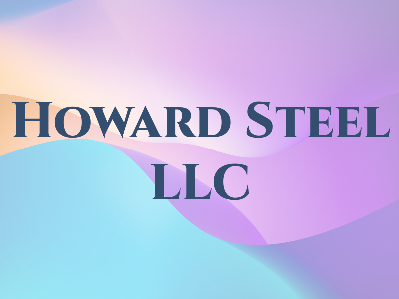 Howard Steel LLC