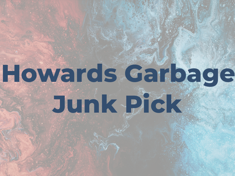 Howards Garbage & Junk Pick Up