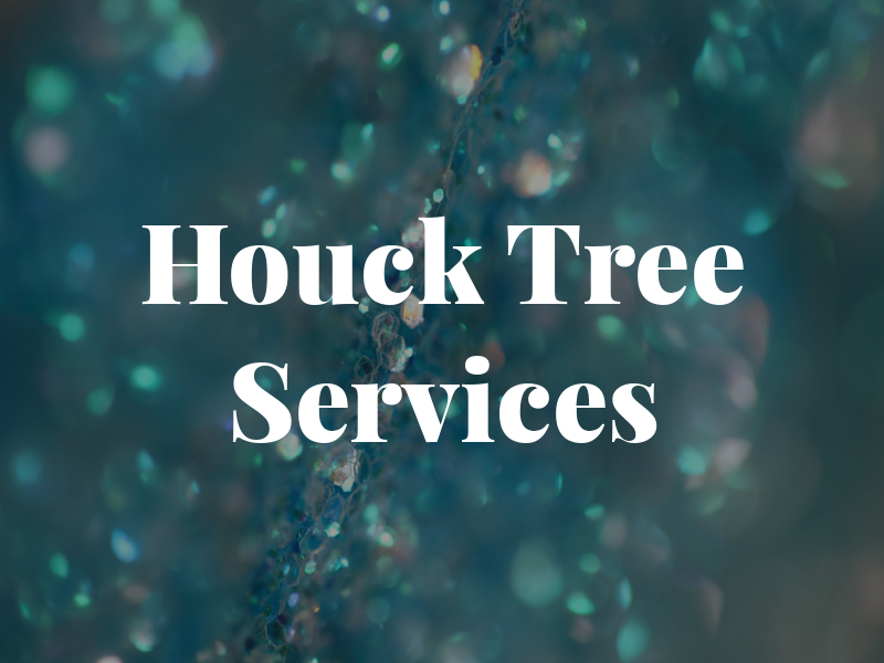 Houck Tree Services