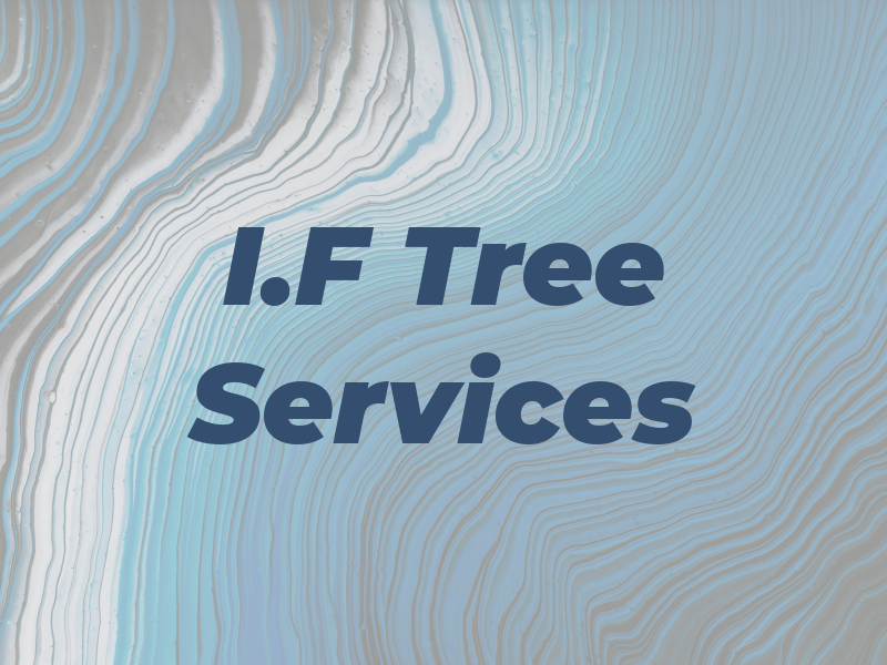 I.F Tree Services