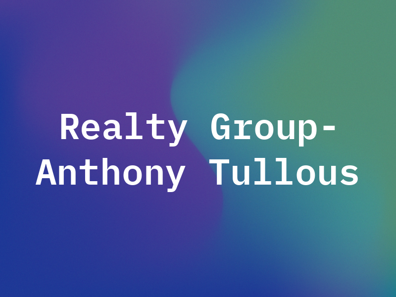 ITP Realty Group- Anthony Tullous