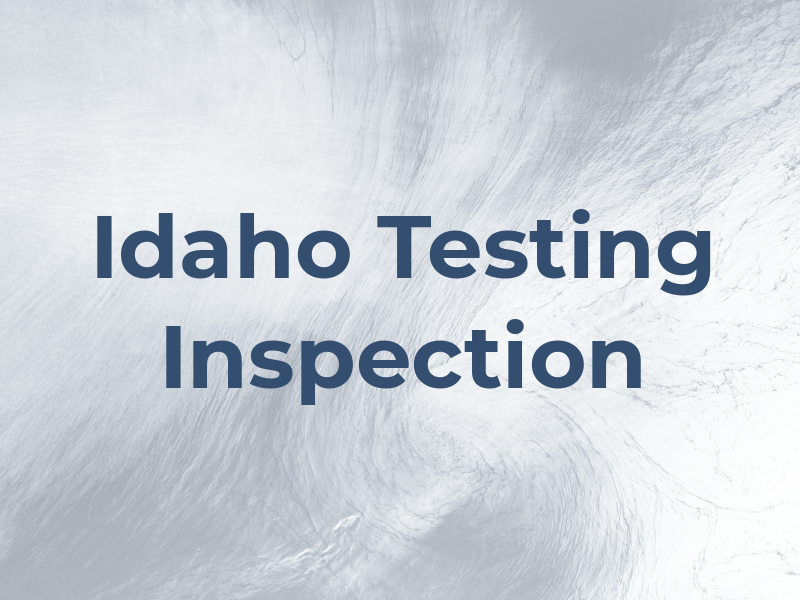 Idaho Testing & Inspection Inc