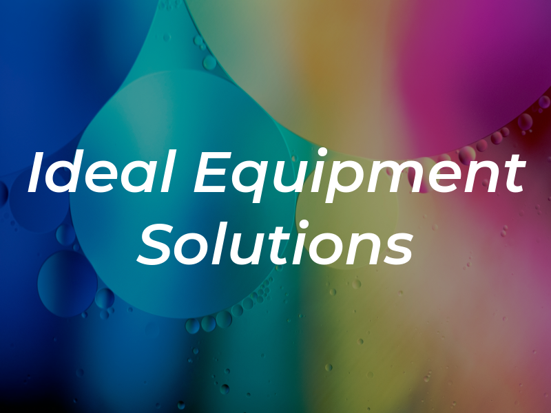 Ideal Equipment Solutions