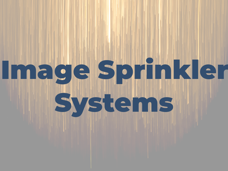 Image Sprinkler Systems