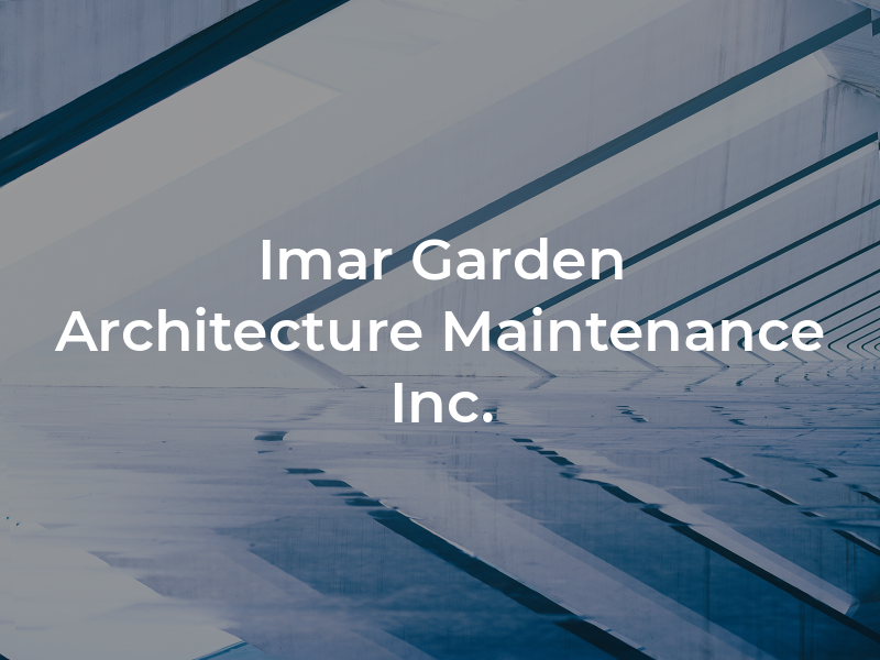 Imar Garden Architecture and Maintenance Inc.
