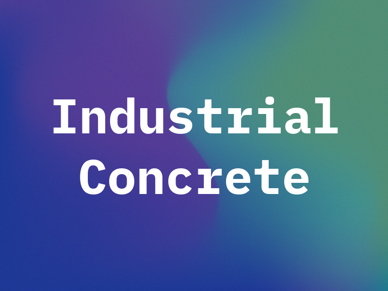 Industrial Concrete