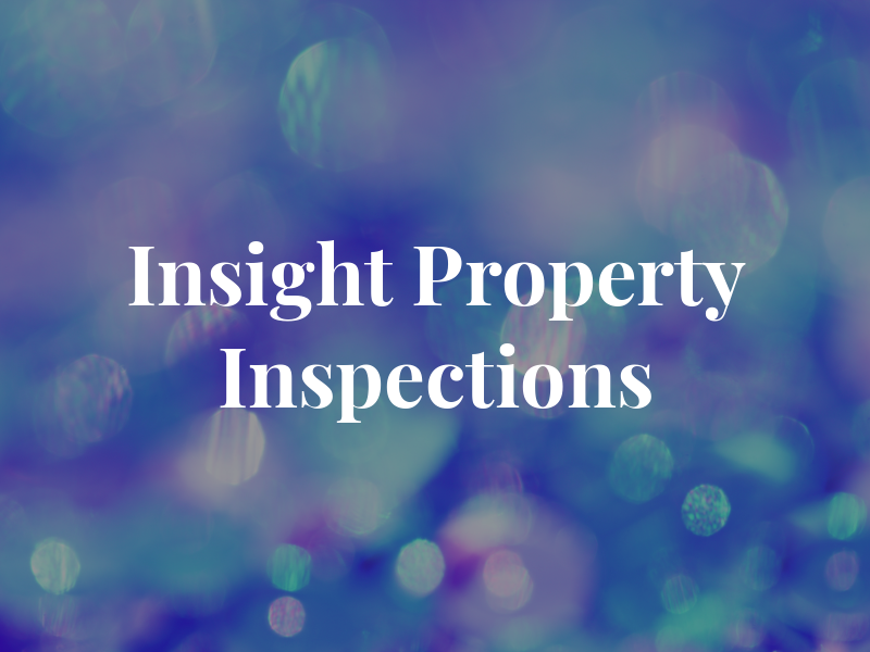 Insight Property Inspections