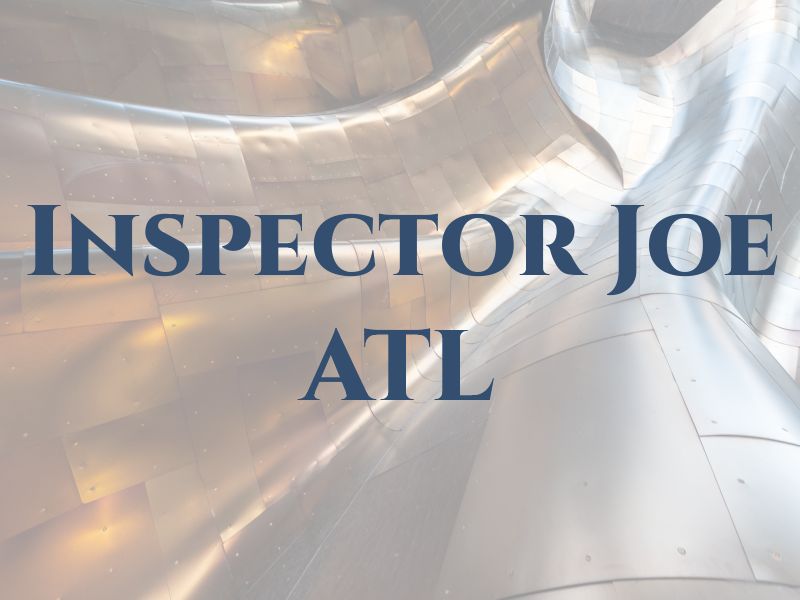 Inspector Joe ATL