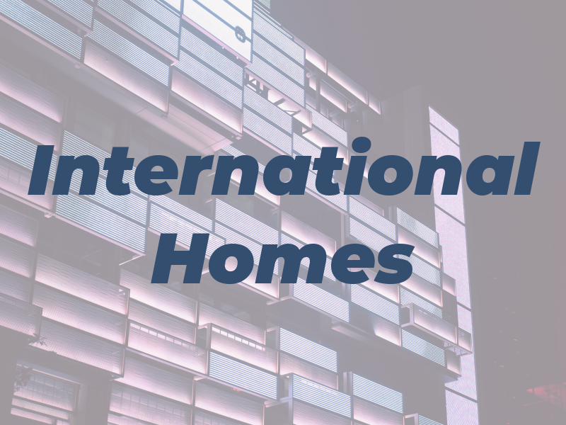 International Homes
