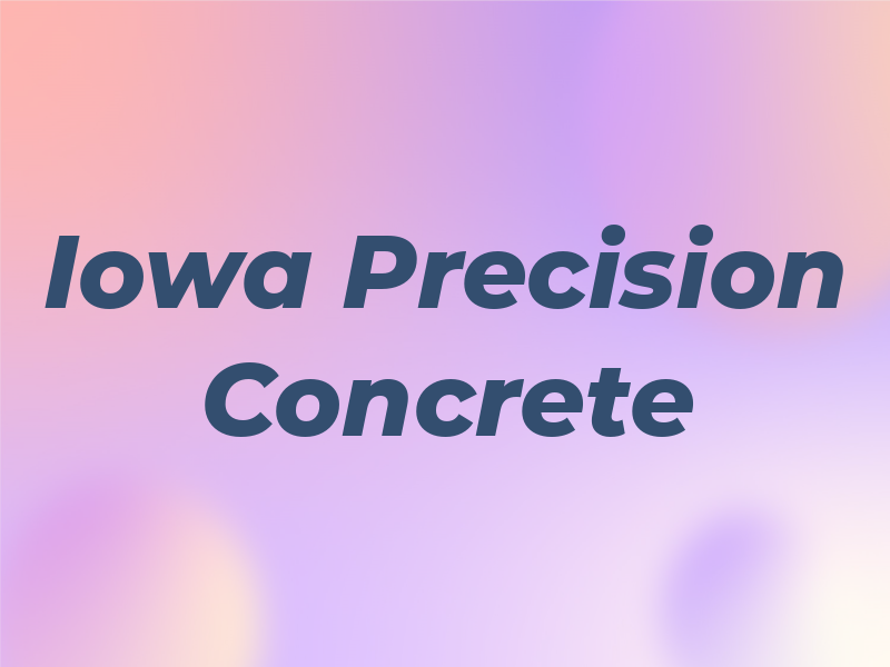Iowa Precision Concrete