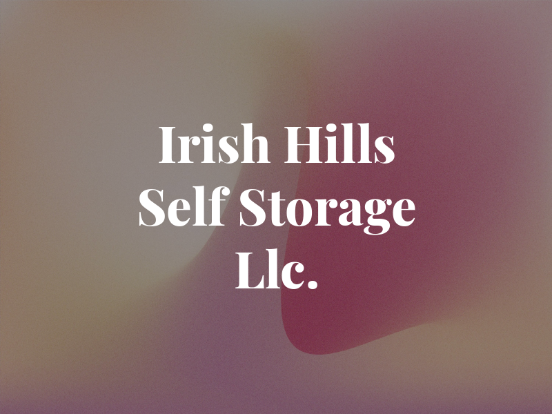Irish Hills Self Storage Llc.