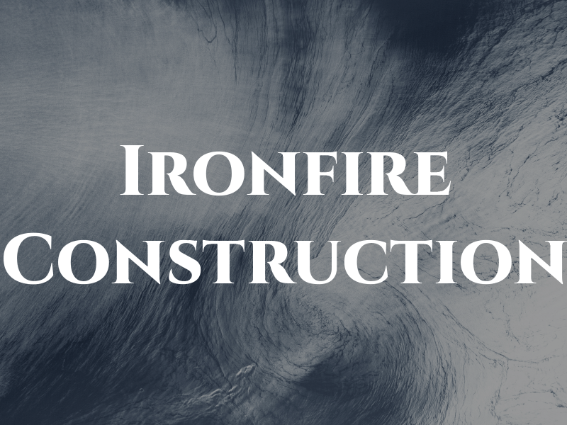 Ironfire Construction