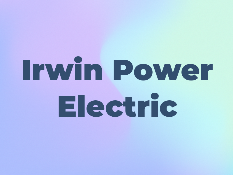 Irwin Power and Electric