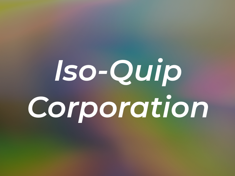 Iso-Quip Corporation