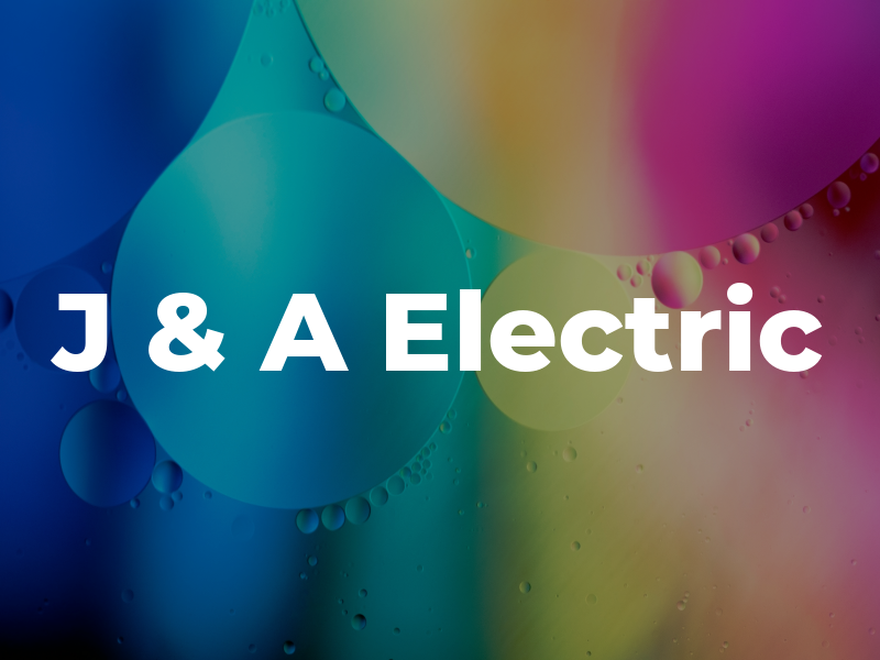 J & A Electric