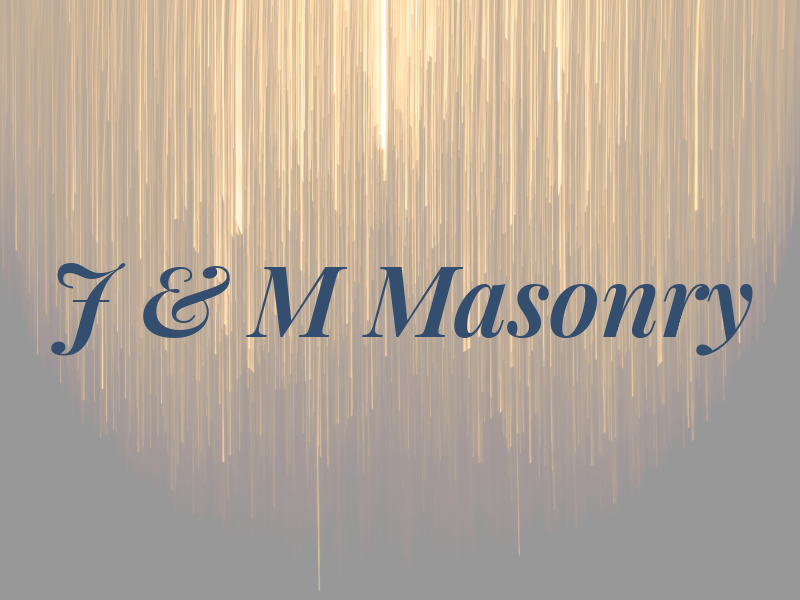 J & M Masonry