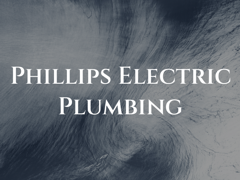 J & M Phillips Electric & Plumbing