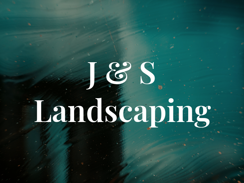 J & S Landscaping