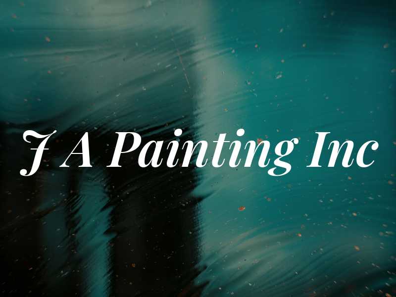 J A Painting Inc