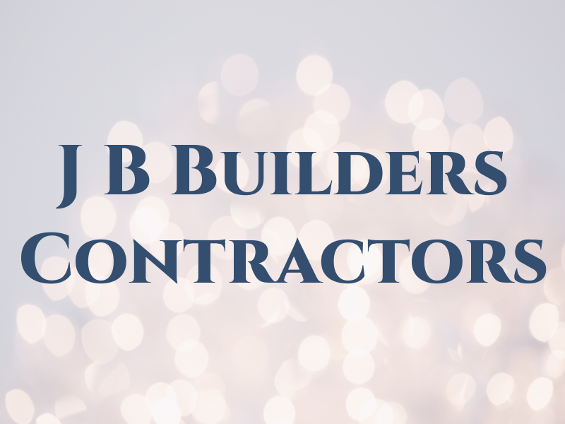 J B Builders Contractors