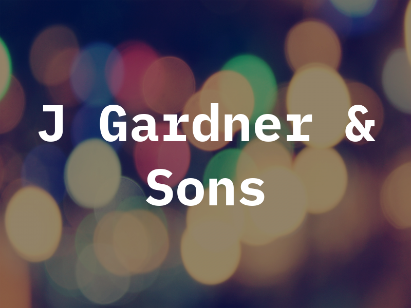 J Gardner & Sons