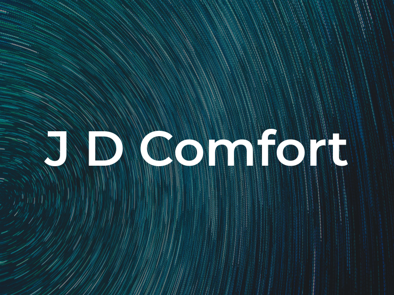 J D Comfort