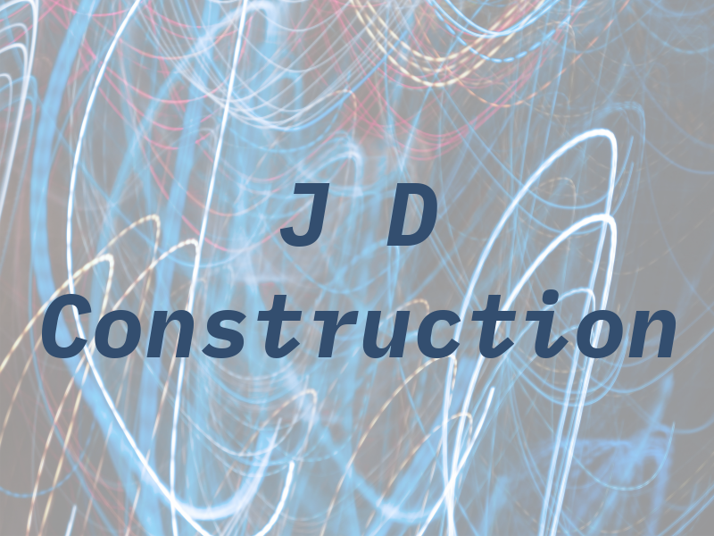 J D Construction