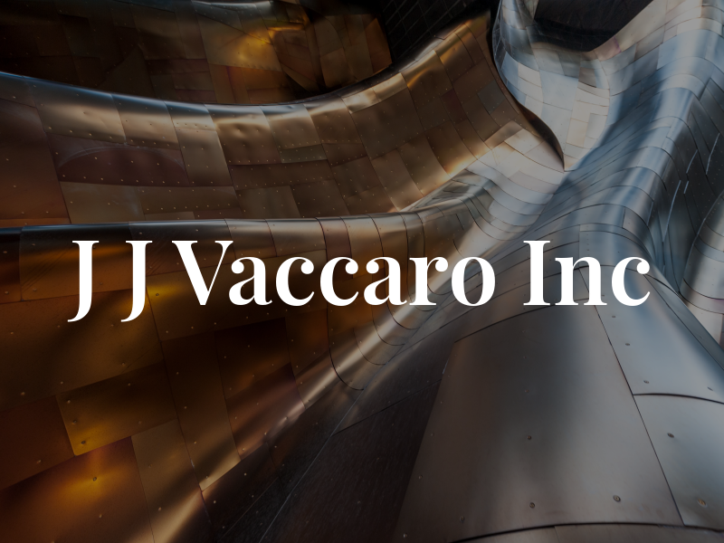 J J Vaccaro Inc