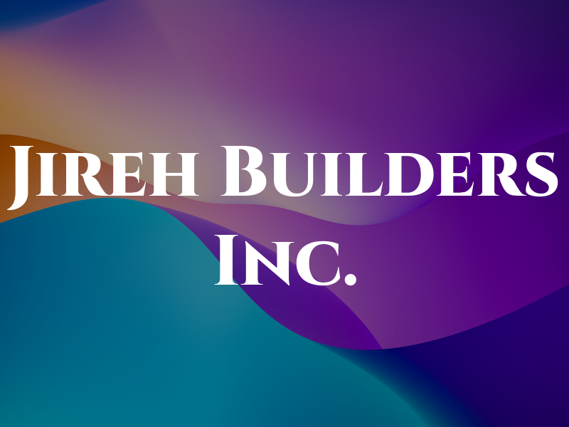 J Jireh Builders Inc.