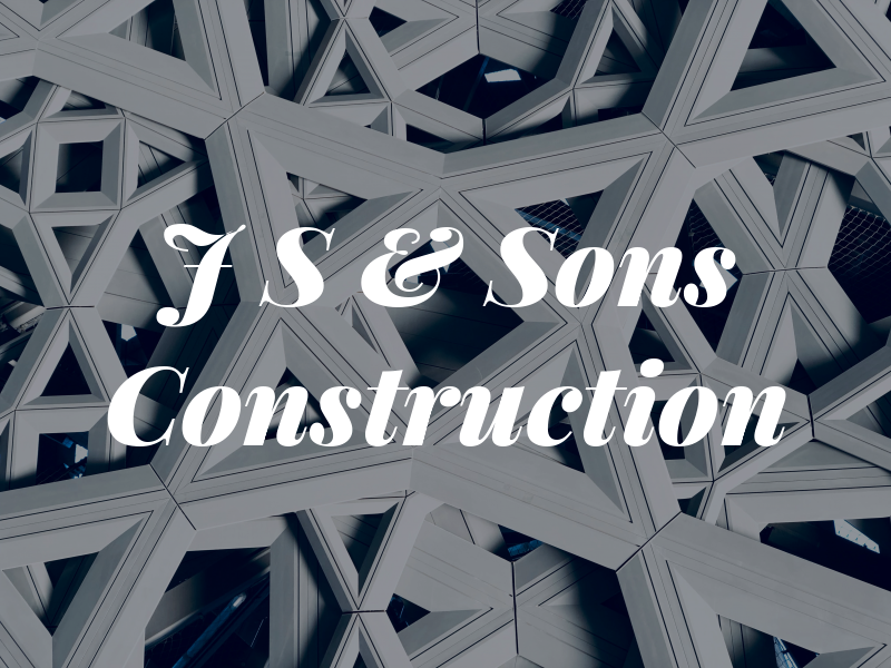 J S & Sons Construction