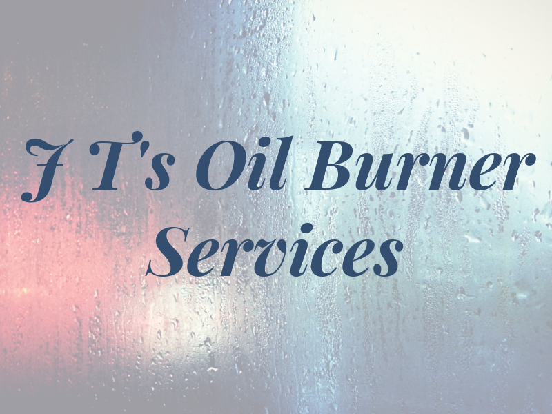 J T's Oil Burner Services