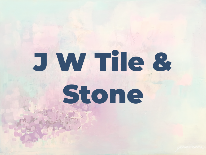 J W Tile & Stone