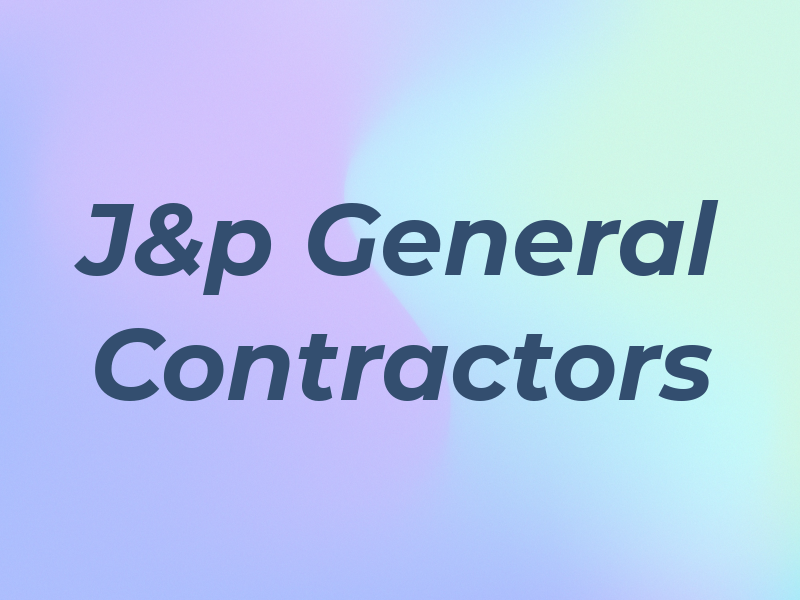 J&p General Contractors
