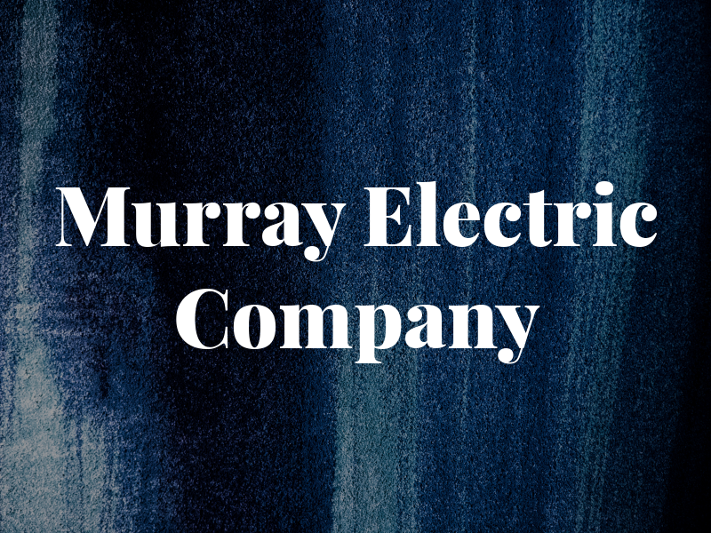 J. Murray Electric Company