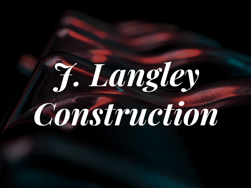 J. Langley Construction