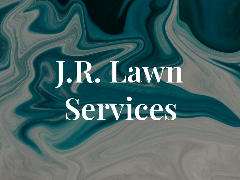 J.R. Lawn Services
