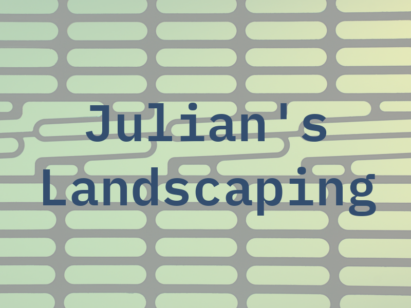 Julian's Landscaping