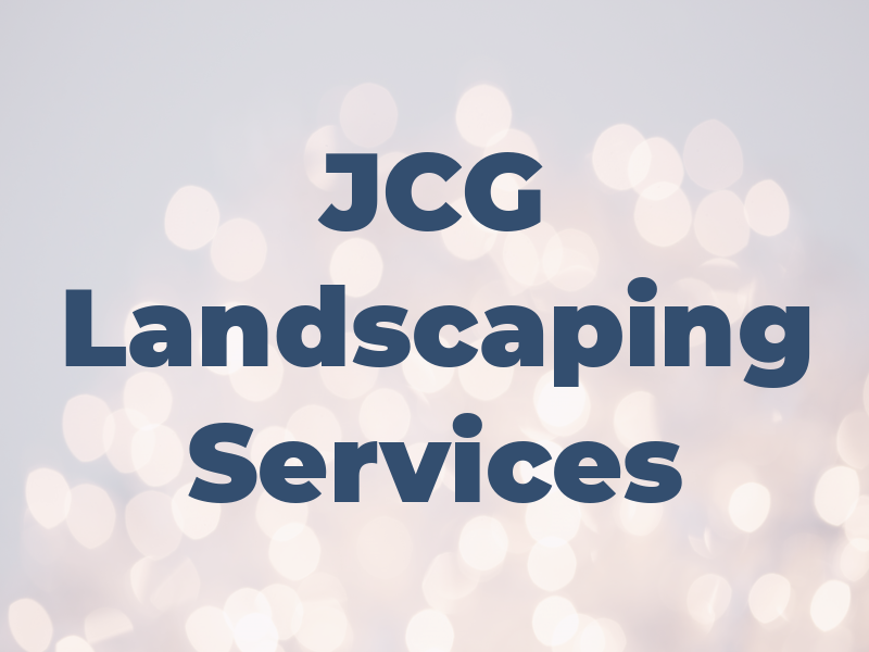 JCG Landscaping Services