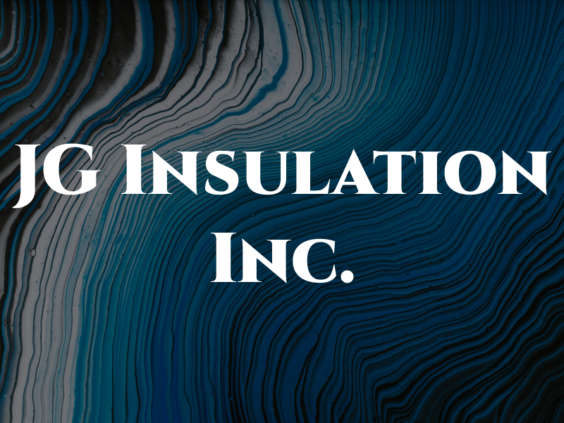 JG Insulation Inc.