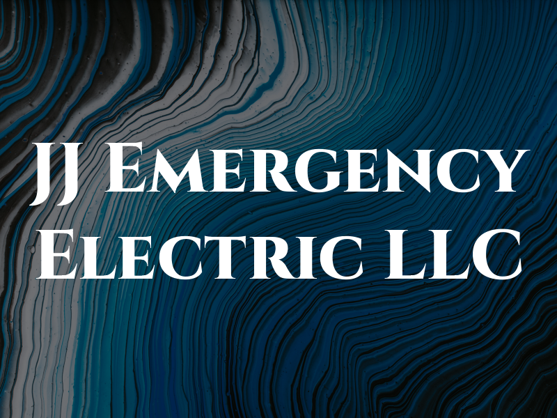 JJ Emergency Electric LLC