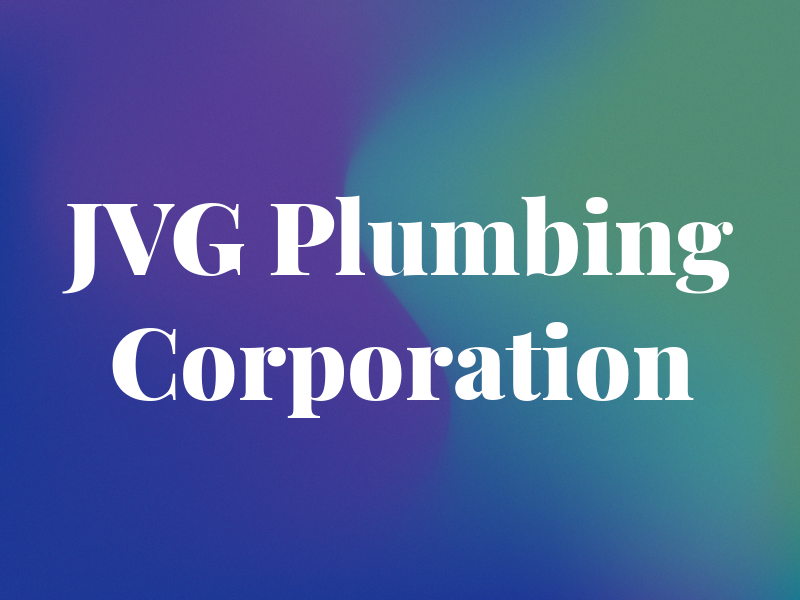 JVG Plumbing Corporation